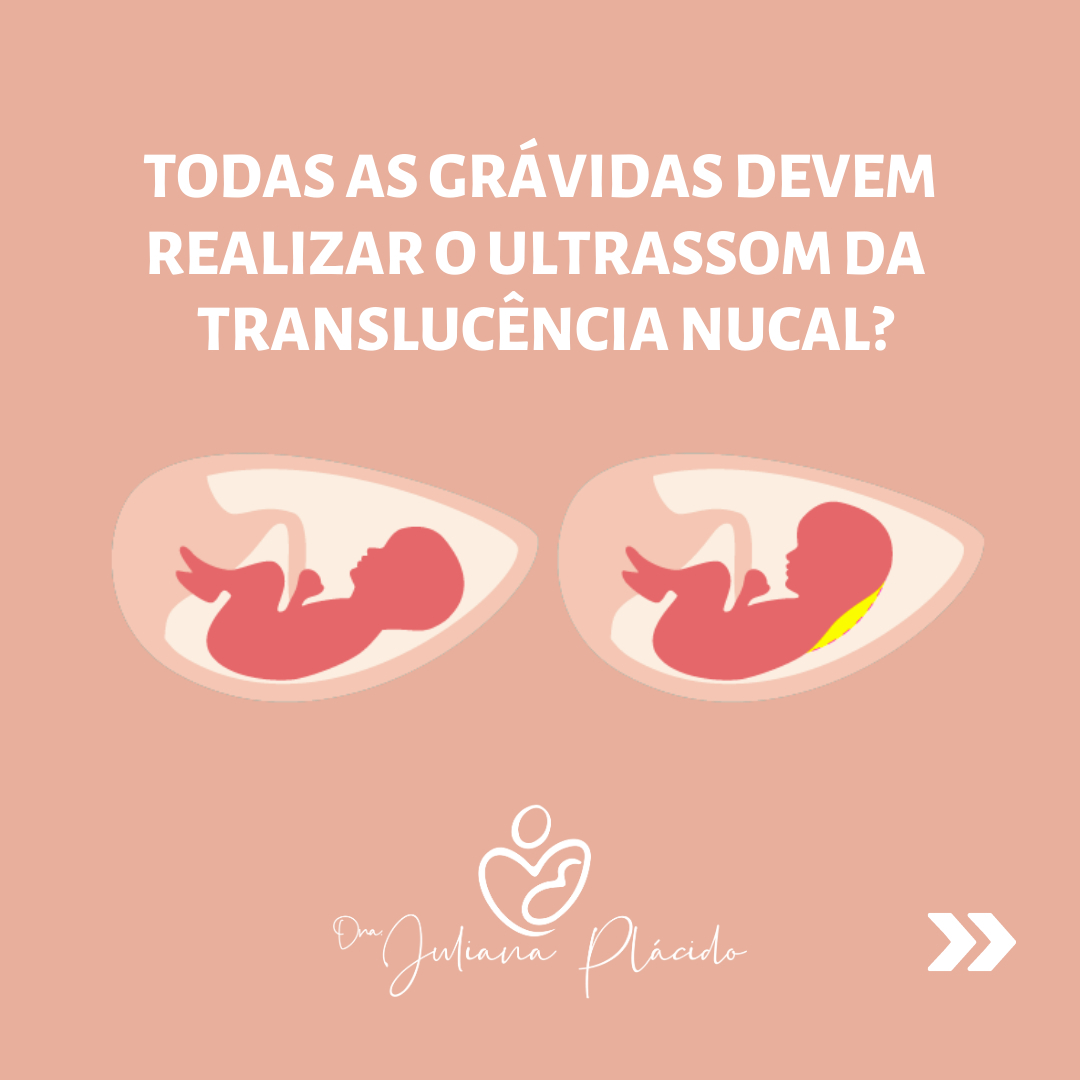 Vocês já ouviram falar sobre o ultrassom da translucência nucal?